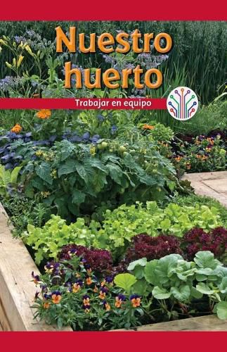 Cover image for Nuestro Huerto: Trabajar En Equipo (Our Vegetable Garden: Working as a Team)