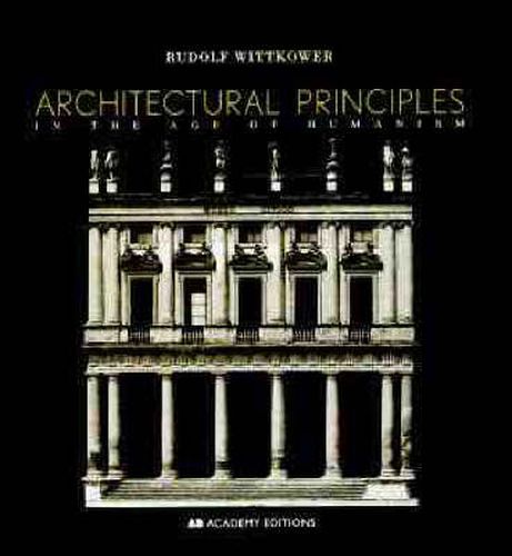 Cover image for Architectural Principles in the Age of Humanism