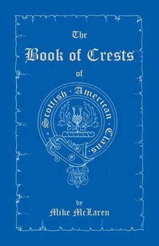 Cover image for The Book of Crests of Scottish-American Clans