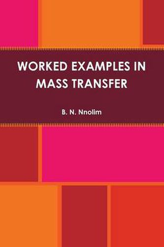 Cover image for Worked Examples in Mass Transfer