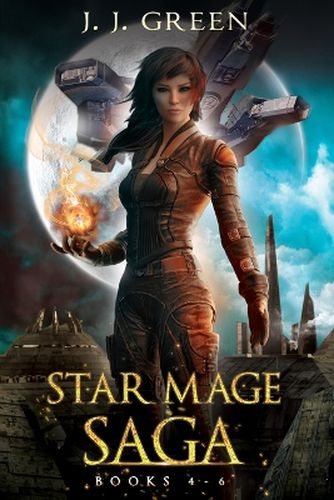 Cover image for Star Mage Saga Books 4 - 6