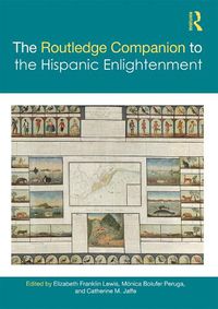 Cover image for The Routledge Companion to the Hispanic Enlightenment