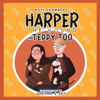 Cover image for Harper the Hound and Teddy Too