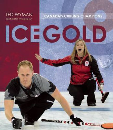 Cover image for Ice Gold: Canada's Curling Champions