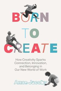 Cover image for Born to Create
