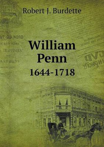 Cover image for William Penn 1644-1718