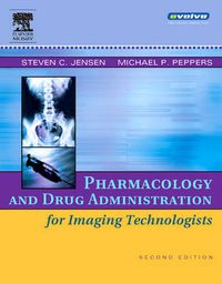 Cover image for Pharmacology and Drug Administration for Imaging Technologists