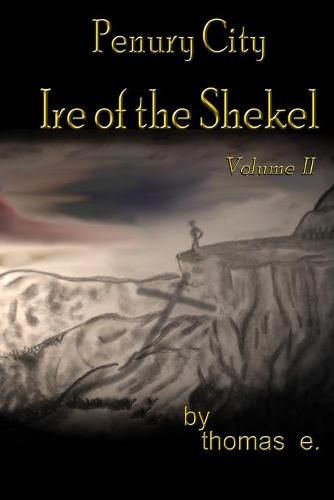 Cover image for Penury City Ire of the Shekel