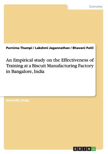 Cover image for An Empirical study on the Effectiveness of Training at a Biscuit Manufacturing Factory in Bangalore, India