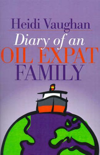 Cover image for Diary of an Oil Expat Family