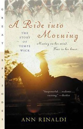 Cover image for A Ride Into Morning: The Story of Tempe Wick