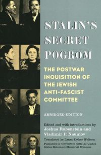 Cover image for Stalin's Secret Pogrom: The Postwar Inquisition of the Jewish Anti-Fascist Committee