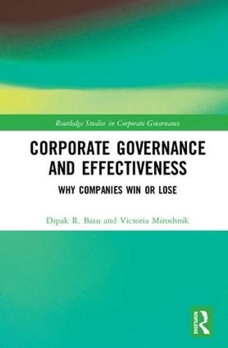 Cover image for Corporate Governance and Effectiveness: Why Companies Win or Lose