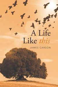 Cover image for A Life Like This