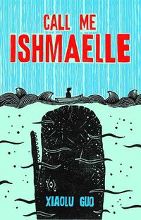 Cover image for Call Me Ishmaelle