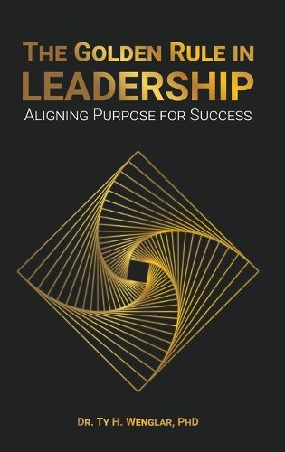 Cover image for The Golden Rule in Leadership