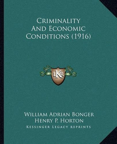 Criminality and Economic Conditions (1916)