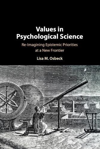 Cover image for Values in Psychological Science: Re-imagining Epistemic Priorities at a New Frontier