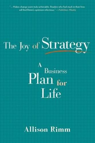 Cover image for Joy of Strategy: A Business Plan for Life