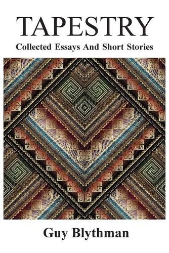 Cover image for Tapestry: Collected Essays and Short Stories