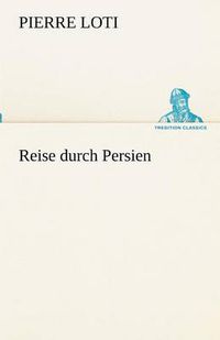 Cover image for Reise durch Persien