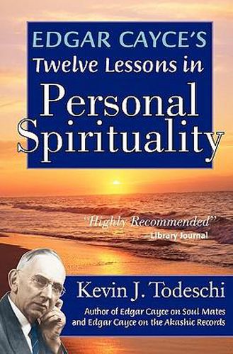 Cover image for Edgar Cayce's Twelve Lessons in Personal Spirituality
