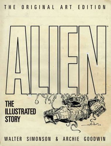 Cover image for Alien: The Illustrated Story (Original Art Edition)