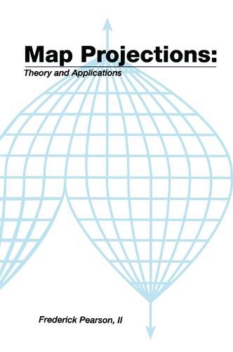 Cover image for Map Projections:: Theory and Applications