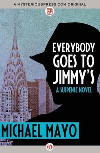 Cover image for Everybody Goes to Jimmy's: A Suspense Novel