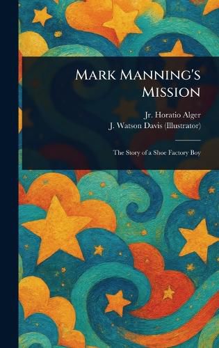 Cover image for Mark Manning's Mission