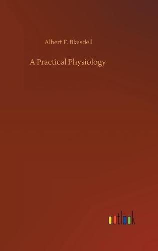 Cover image for A Practical Physiology