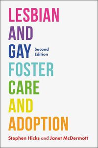 Cover image for Lesbian and Gay Foster Care and Adoption, Second Edition