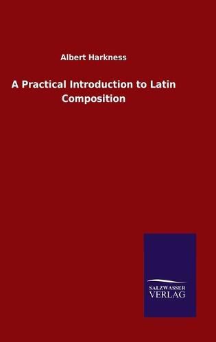 Cover image for A Practical Introduction to Latin Composition