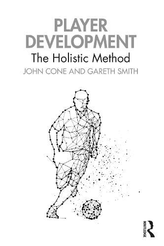 Cover image for Player Development: The Holistic Method