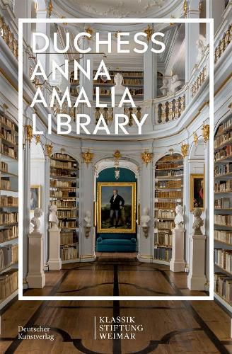 Cover image for Im Fokus: Duchess Anna Amalia Library