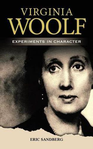 Cover image for Virginia Woolf: Experiments in Character