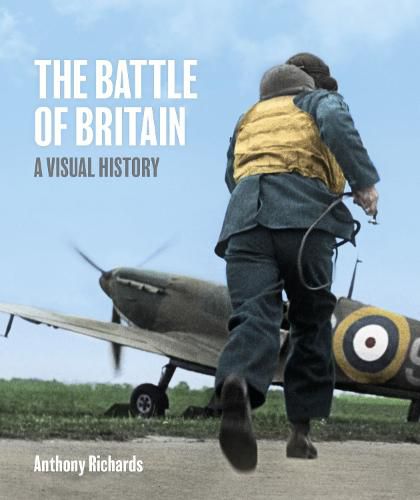 Cover image for The Battle of Britain: A Visual History