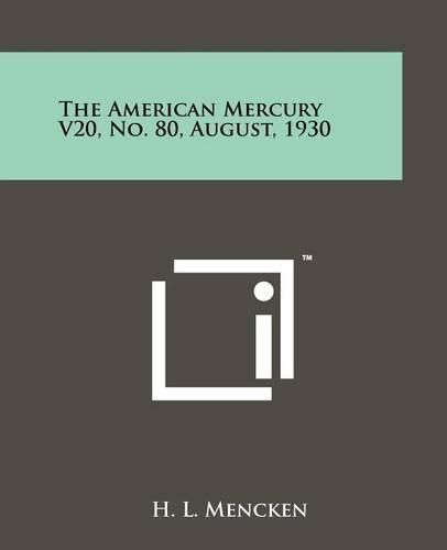 Cover image for The American Mercury V20, No. 80, August, 1930