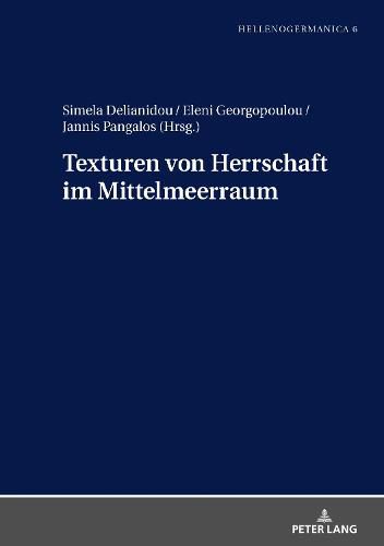 Cover image for Texturen von Herrschaft im Mittelmeerraum