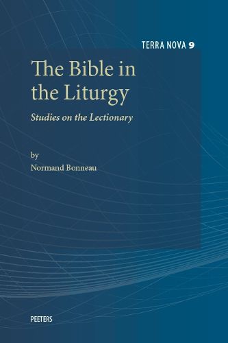 Cover image for The Bible in the Liturgy: Studies on the Lectionary