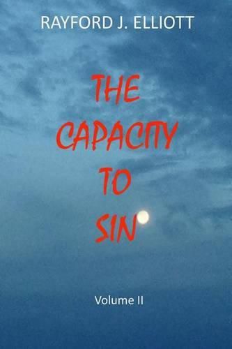 Cover image for Capacity to Sin- Volume II