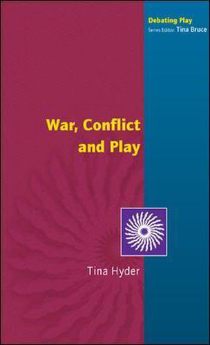 Cover image for War, Conflict and Play