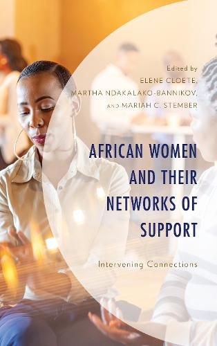 Cover image for African Women and Their Networks of Support: Intervening Connections