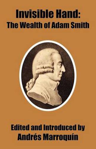 Cover image for Invisible Hand: The Wealth of Adam Smith