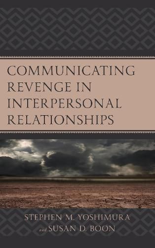 Cover image for Communicating Revenge in Interpersonal Relationships