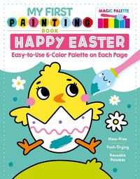 Cover image for My First Painting Book: Happy Easter