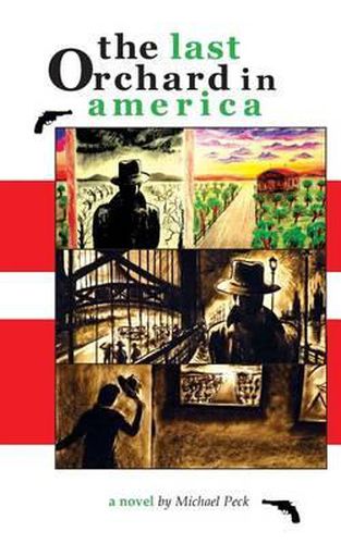 Cover image for The Last Orchard in America