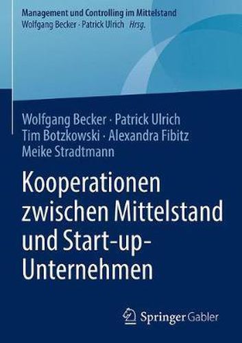 Cover image for Kooperationen zwischen Mittelstand und Start-up-Unternehmen