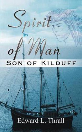 Cover image for Spirit of Man: Son of Kilduff: Son of Kilduff