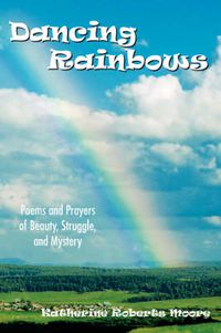 Cover image for Dancing Rainbows